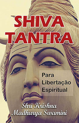 Shiva Tantra para Libertação Espiritual
