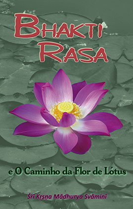 Bhakti Rasa e o Caminho da Flor de Lótus